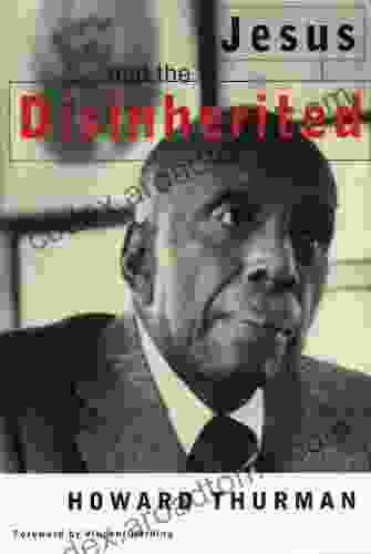 Jesus And The Disinherited Howard Thurman