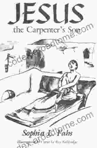 Jesus The Carpenter S Son