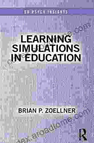 Learning Simulations In Education (Ed Psych Insights)