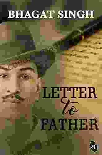 Letter To My Father Bhagat Singh