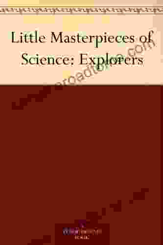 Little Masterpieces of Science: Explorers