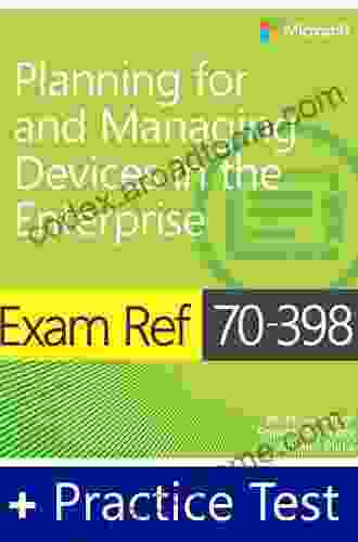 Exam Ref 70 398 Planning For And Managing Devices In The Enterprise