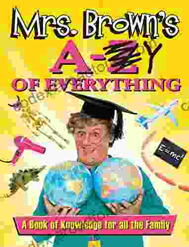 Mrs Brown S A To Y Of Everything