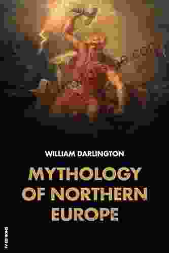 Mythology Of Northern Europe: Easy To Read Layout