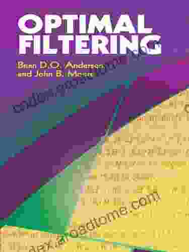 Optimal Filtering (Dover On Electrical Engineering)