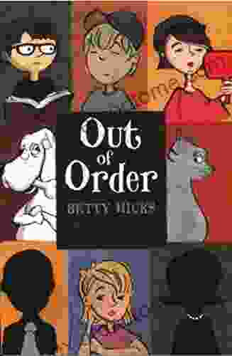 Out Of Order Betty Hicks