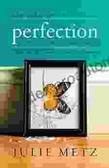 Perfection: A Memoir of Betrayal and Renewal