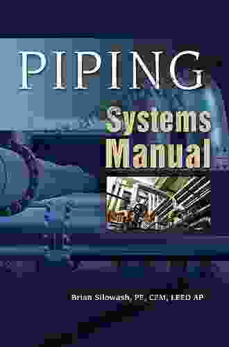 Piping Systems Manual Brian Silowash