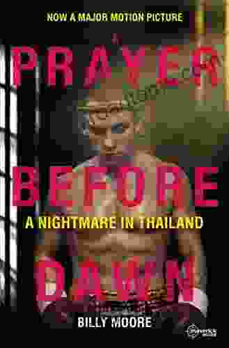 A Prayer Before Dawn: A Nightmare In Thailand