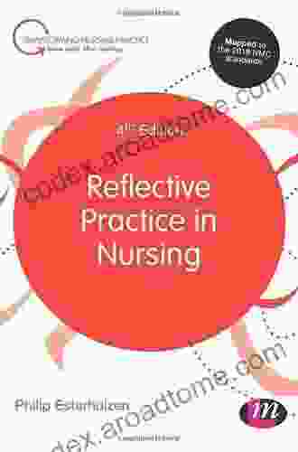 Reflective Practice In Nursing (Transforming Nursing Practice Series)