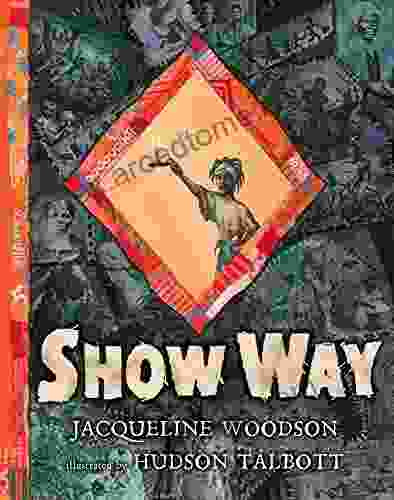 Show Way Jacqueline Woodson