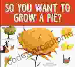 So You Want To Grow A Pie? (Grow Your Food)