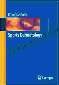 Sports Dermatology Brian B Adams