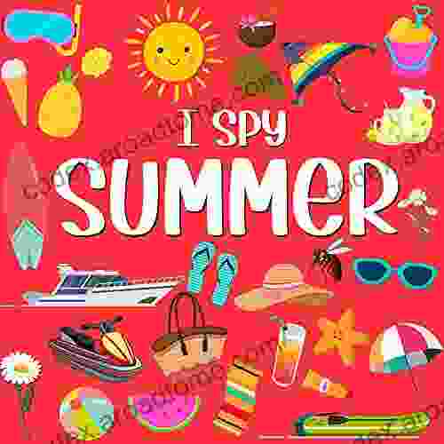 I Spy Summer: Summer For Preschoolers (I Spy For Toddlers And Preschoolers)