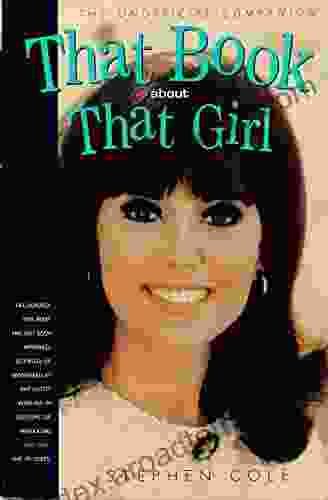 That About That Girl: The Unofficial Companion