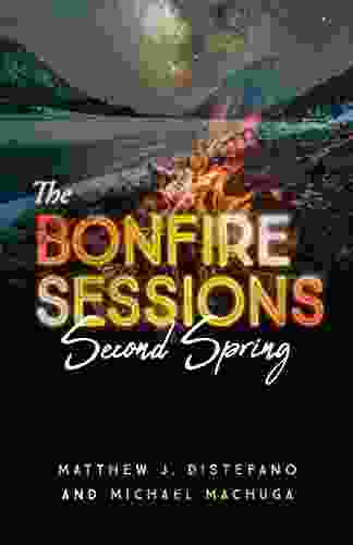 The Bonfire Sessions: Second Spring (Vol 2)