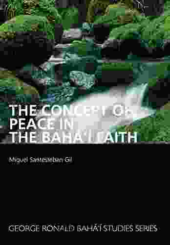 The Concept Of Peace In The Baha I Faith