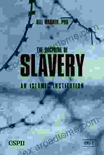 The Doctrine Of Slavery (A Taste Of Islam 4)