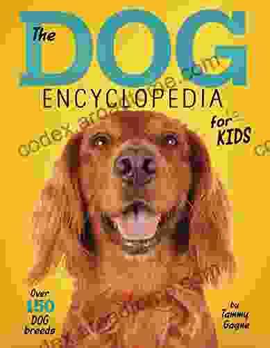 The Dog Encyclopedia for Kids