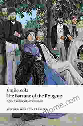 The Fortune Of The Rougons (Oxford World S Classics)