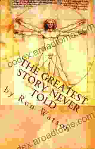 The Greatest Story NEVER Told