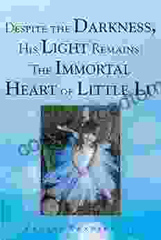 The Immortal Heart Of Little Lu