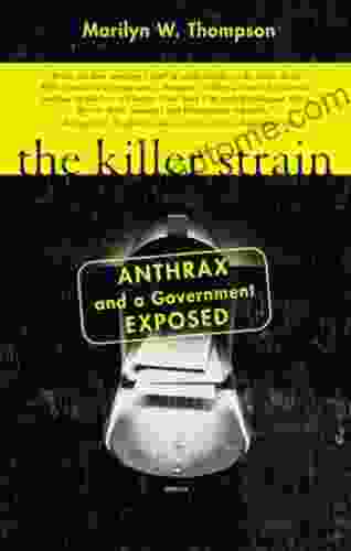 The Killer Strain: Anthrax And A Government Exposed