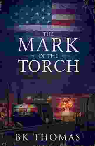 The Mark Of The Torch (The Mark Of The Rebel 2)