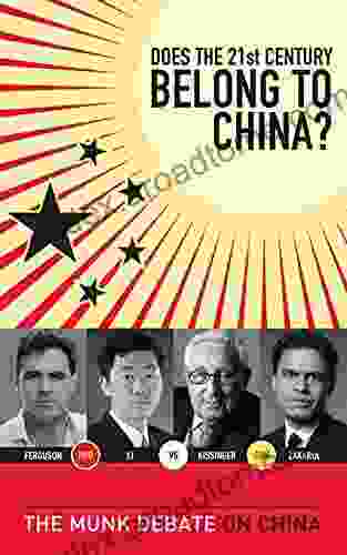 Does The 21st Century Belong To China?: The Munk Debate On China (The Munk Debates)