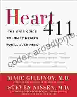 Heart 411: The Only Guide To Heart Health You Ll Ever Need