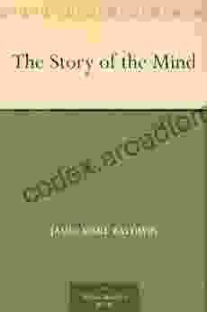 The Story Of The Mind