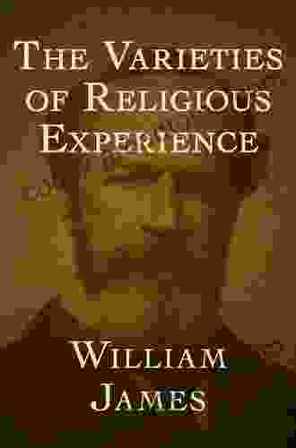 The Varieties Of Religious Experience With Biographical Introduction