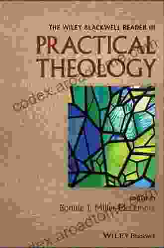 The Wiley Blackwell Reader In Practical Theology