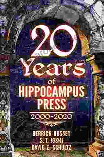 Twenty Years Of Hippocampus Press: 2000 2024