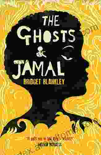 The Ghosts Jamal Bridget Blankley