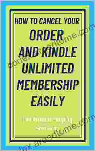 How To Cancel Your Order And Unlimited Membership Easily: The Amazon Step By Step Guide