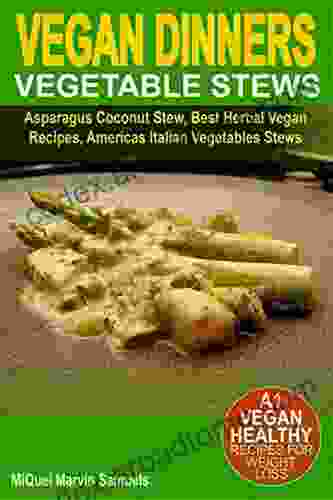 VEGAN DINNERS: Americas Italian Vegetables Stews