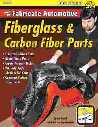 How To Fabricate Automotive Fiberglass Carbon Fiber Parts