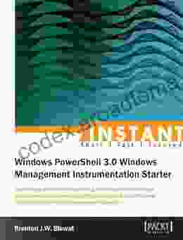 Instant Windows PowerShell 3 0 Windows Management Instrumentation Starter