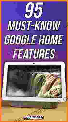 95 MUST KNOW Features Of Your Google Home: The Best Uses For Google Nest