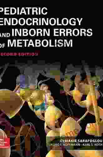 Pediatric Endocrinology And Inborn Errors Of Metabolism