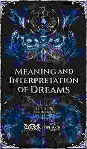 Meaning And Interpretation Of Dreams