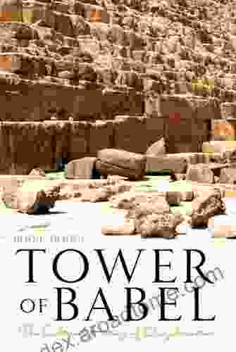 Tower Of Babel Bodie Hodge