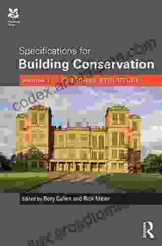 Specifications For Building Conservation: Volume 1: External Structure