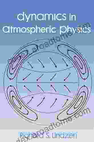 Dynamics in Atmospheric Physics Billy Steers