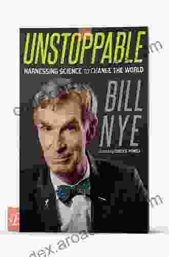 Unstoppable: Harnessing Science To Change The World