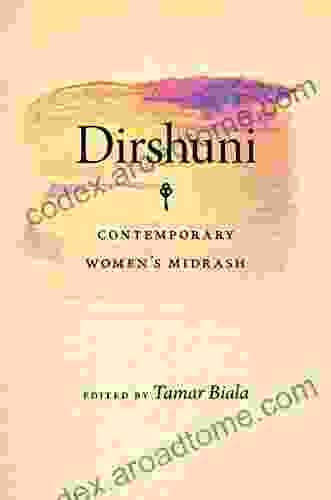 Dirshuni: Contemporary Women S Midrash (HBI On Jewish Women)