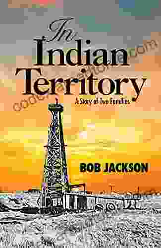 In Indian Territory: A Story of Two Families