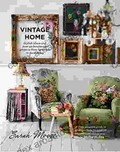 Vintage Home Sarah Moore