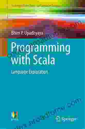 Programming with Scala: Language Exploration (Undergraduate Topics in Computer Science)